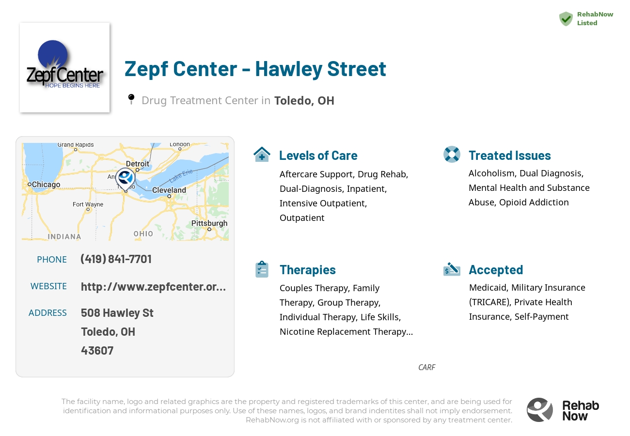 Helpful reference information for Zepf Center - Hawley Street, a drug treatment center in Ohio located at: 508 Hawley St, Toledo, OH 43607, including phone numbers, official website, and more. Listed briefly is an overview of Levels of Care, Therapies Offered, Issues Treated, and accepted forms of Payment Methods.