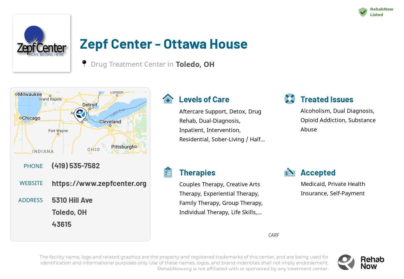 Helpful reference information for Zepf Center - Ottawa House, a drug treatment center in Ohio located at: 5310 Hill Ave, Toledo, OH 43615, including phone numbers, official website, and more. Listed briefly is an overview of Levels of Care, Therapies Offered, Issues Treated, and accepted forms of Payment Methods.