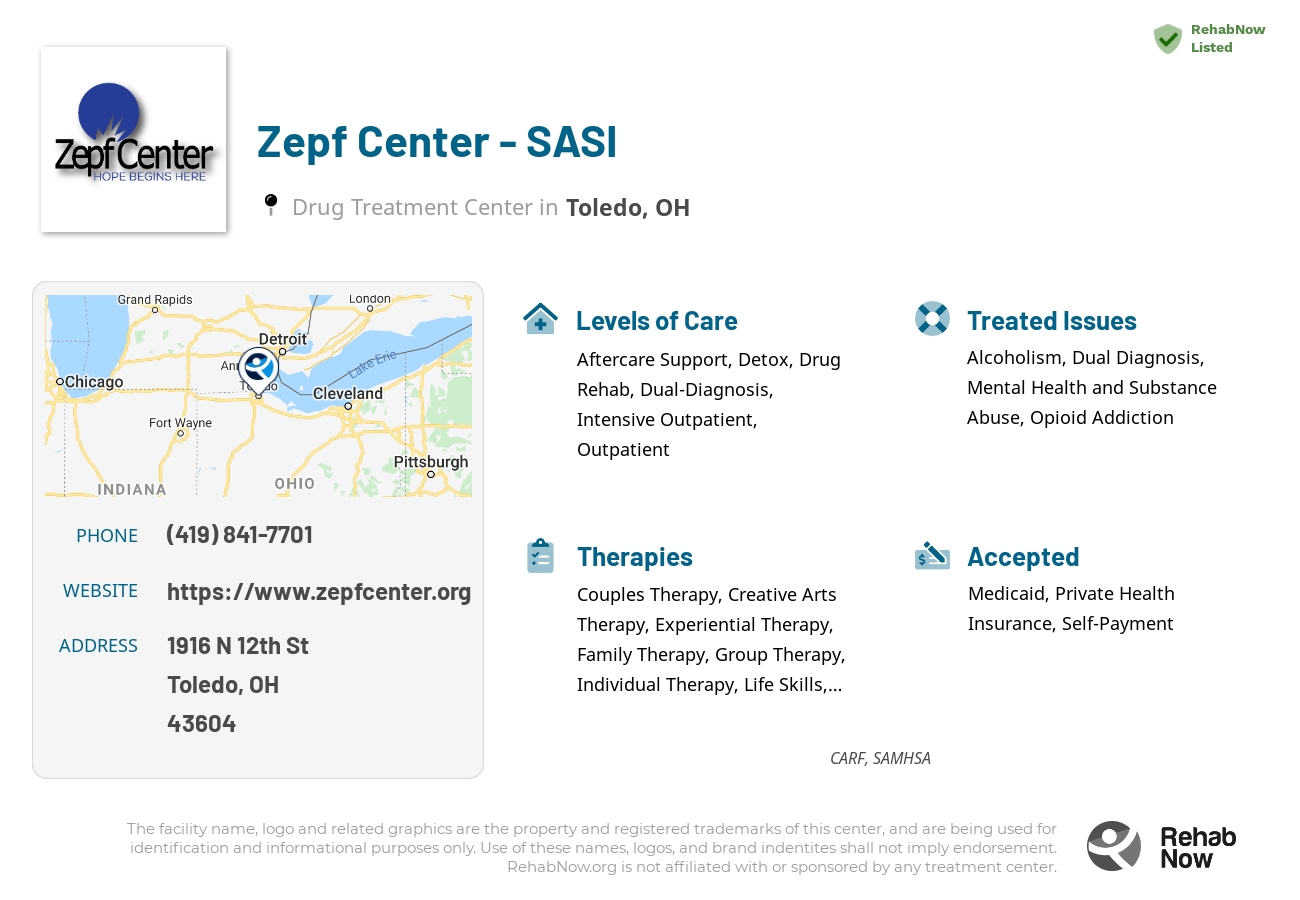 Helpful reference information for Zepf Center - SASI, a drug treatment center in Ohio located at: 1916 N 12th St, Toledo, OH 43604, including phone numbers, official website, and more. Listed briefly is an overview of Levels of Care, Therapies Offered, Issues Treated, and accepted forms of Payment Methods.